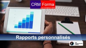 création de rapports personnalisés dans CRMforma des formateurs libres